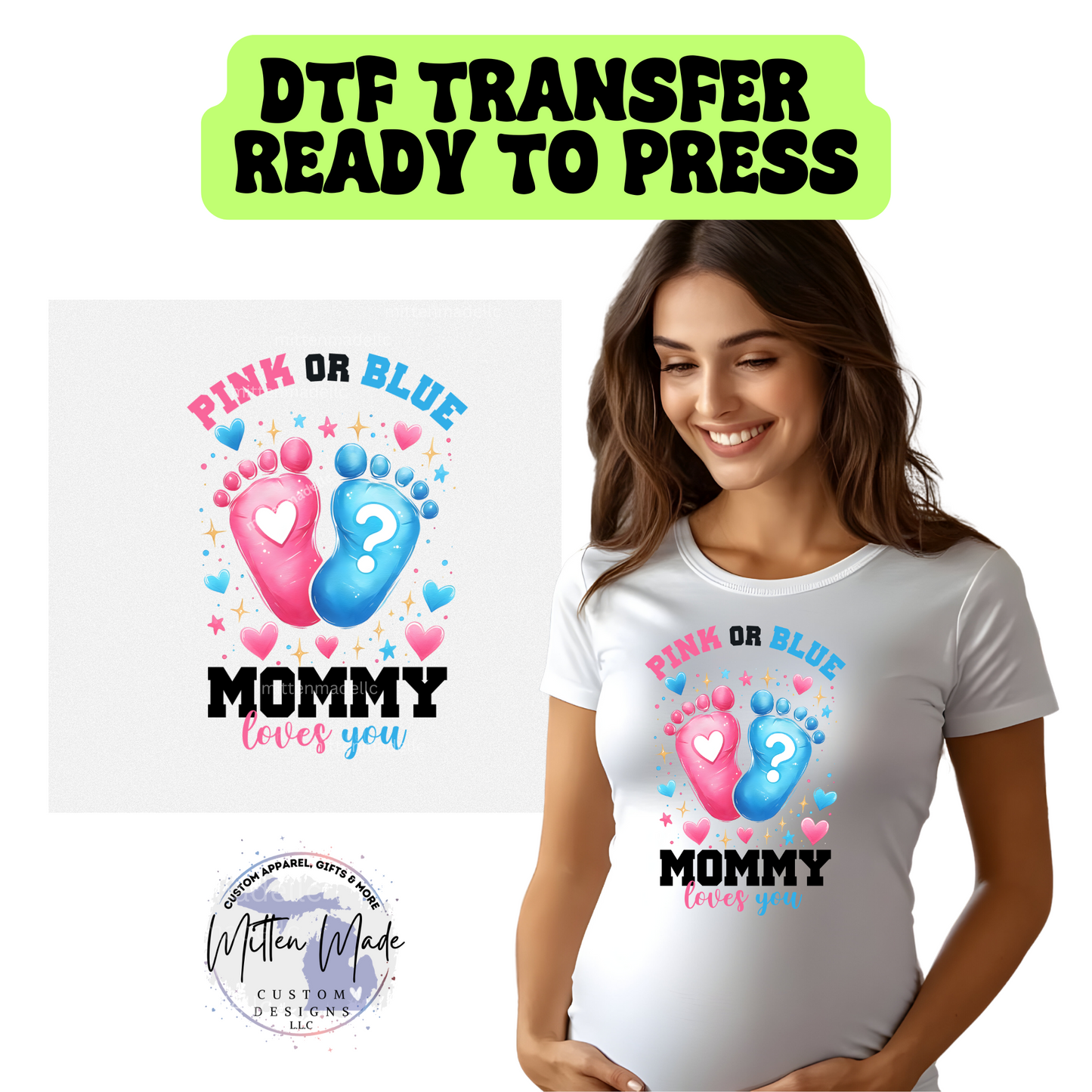 Pink Or Blue Mommy Loves You DTF Transfer