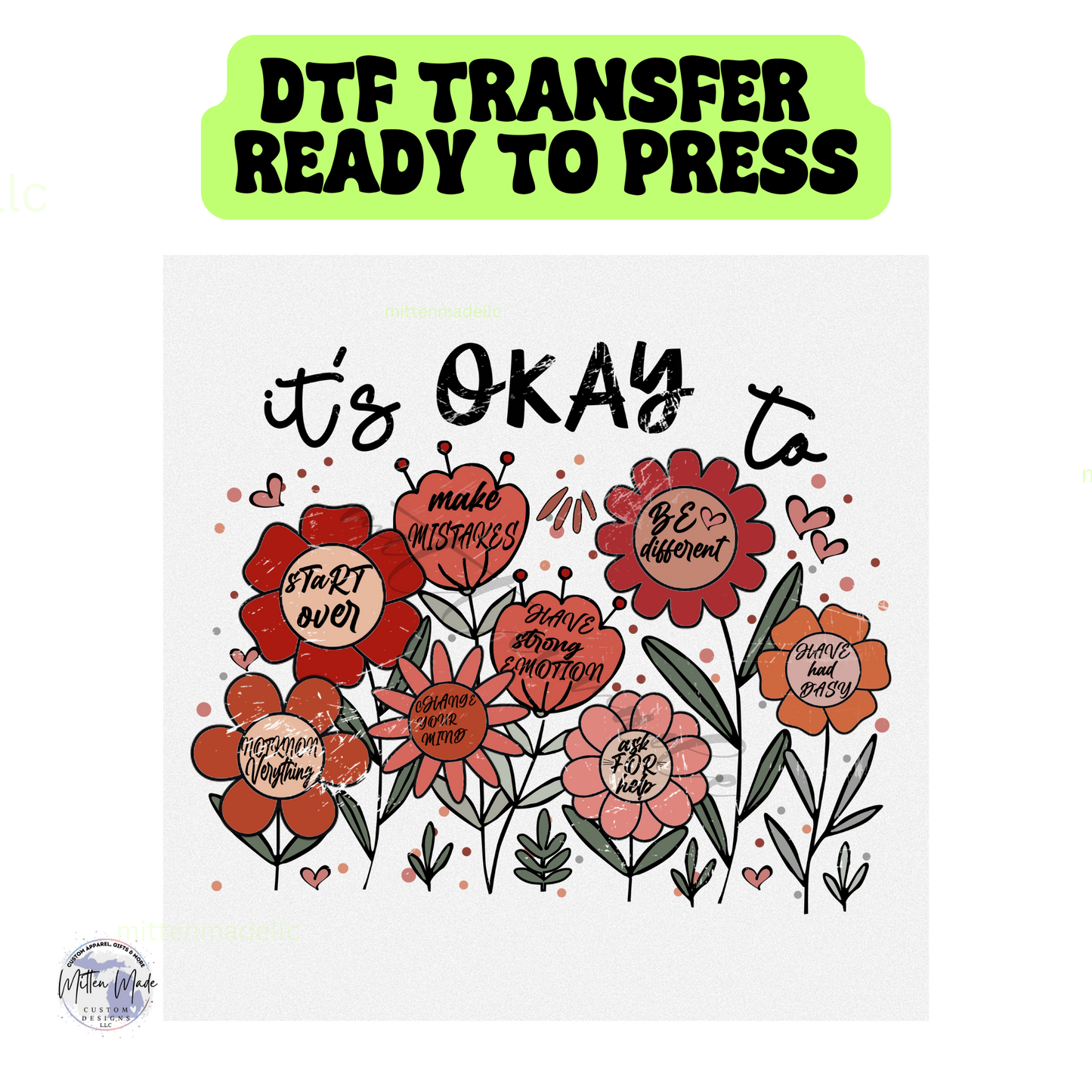 It's Okay To Be... Mental Health DTF Transfer