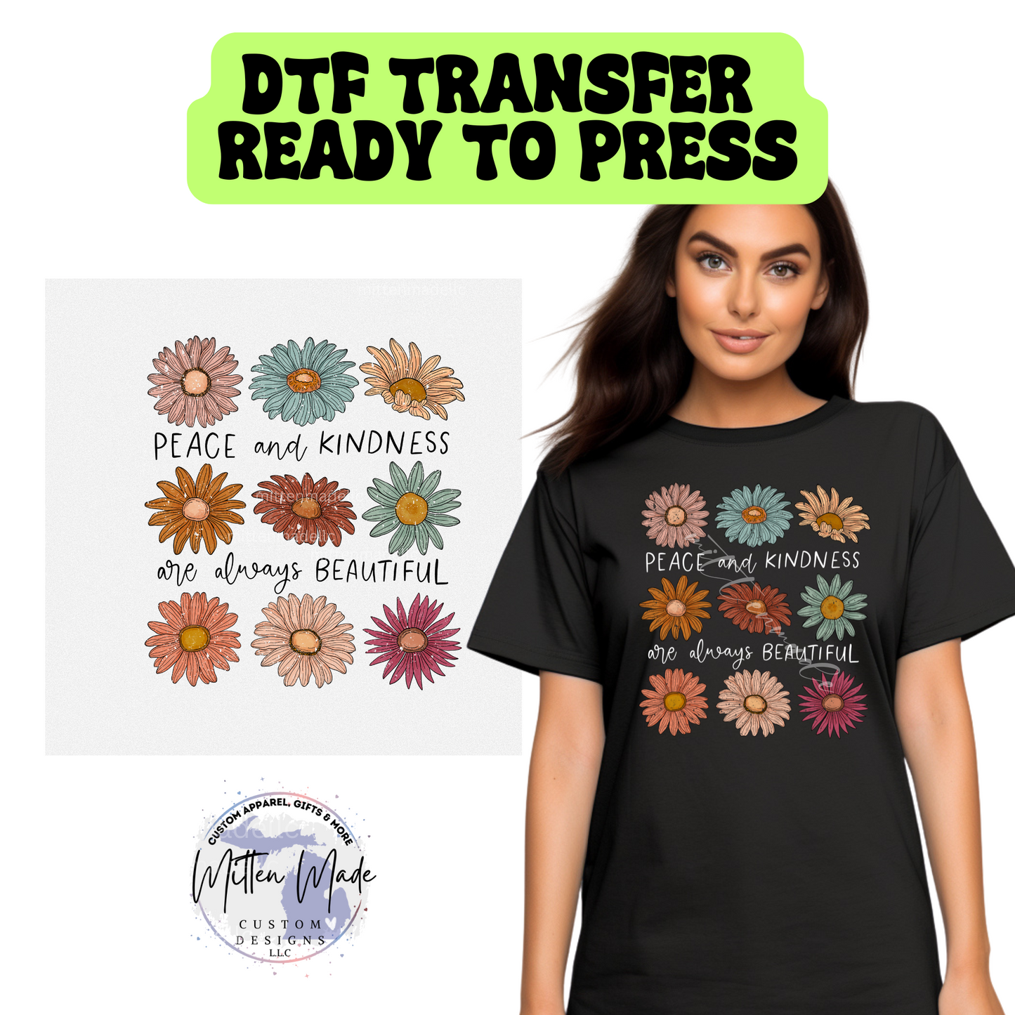 Peace And Kindness Are Always Beautiful DTF Transfer