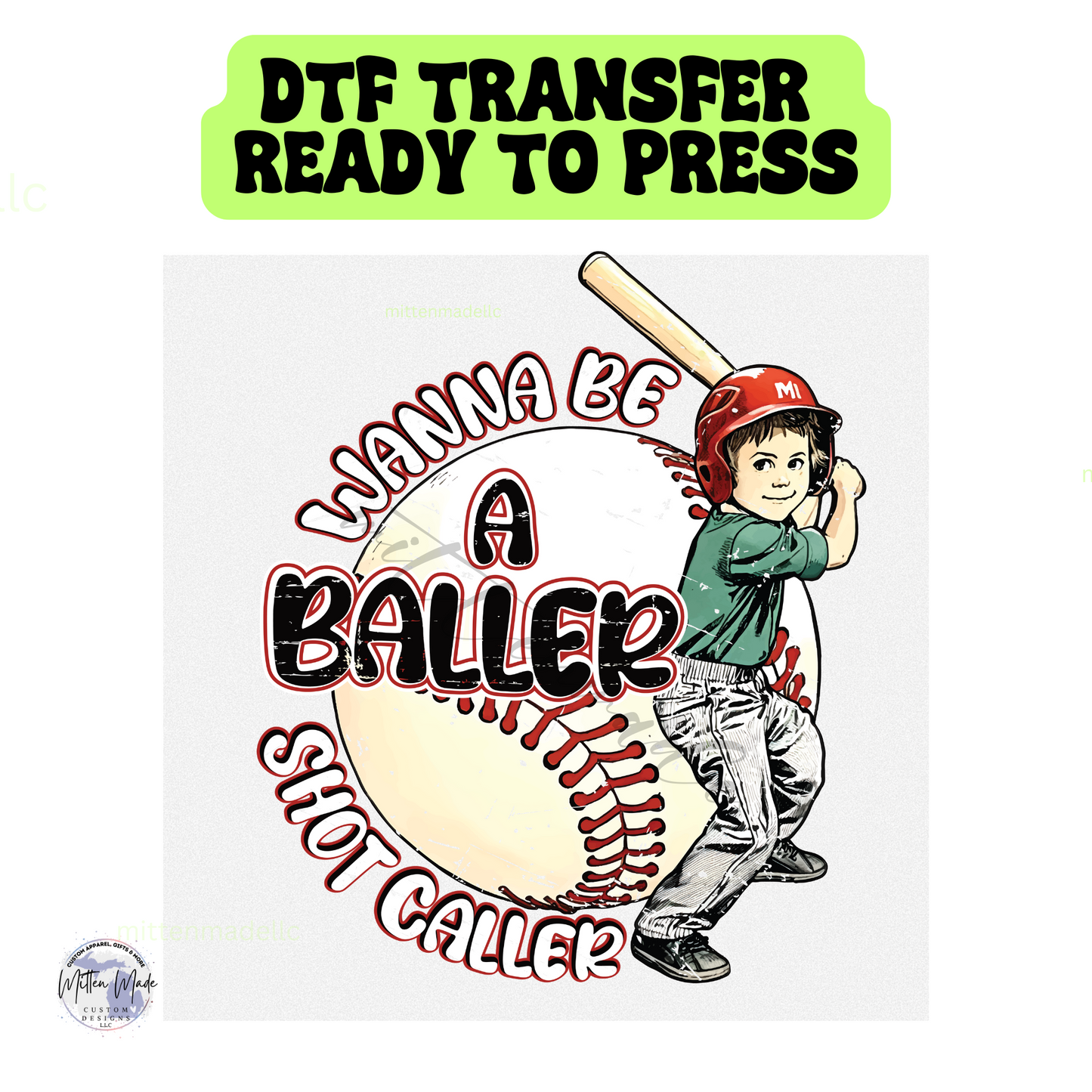 Wanna Be A Baller Shot Caller DTF Transfer