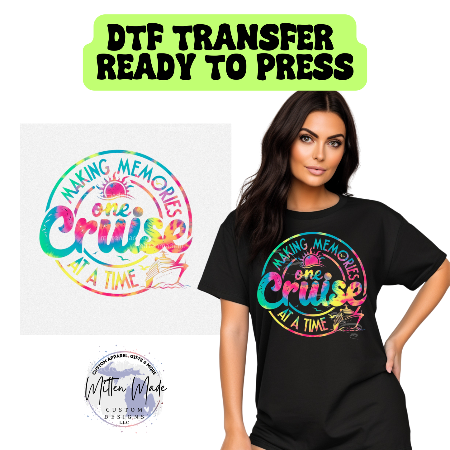 Making Memories One cruise At A Time DTF Transfer
