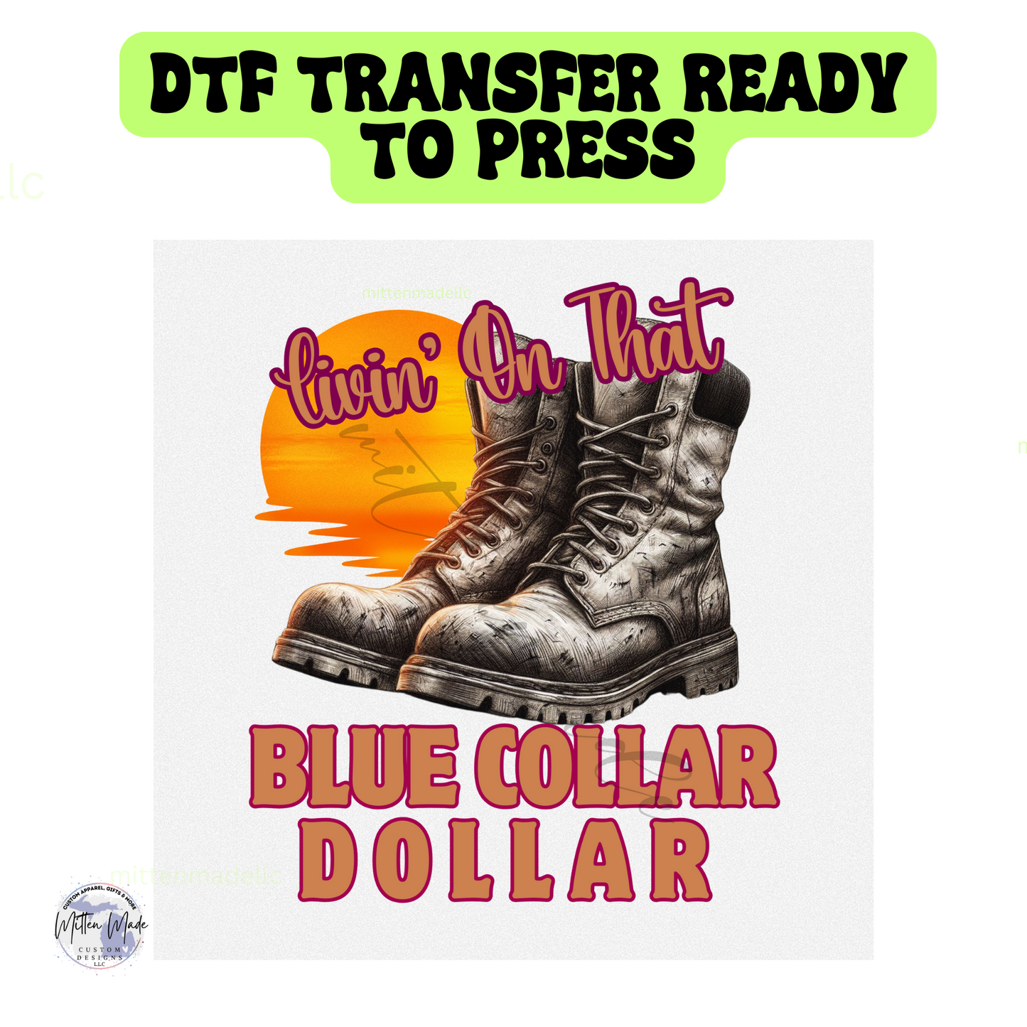 Livin' On That Blue Collar Dollar DTF Transfer
