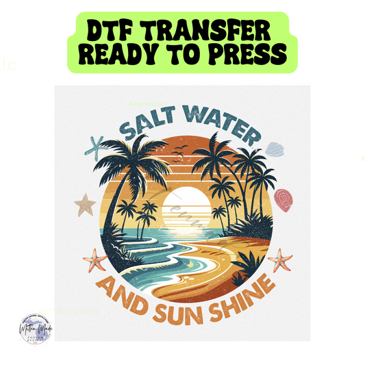 Salt Water And Sunshine DTF Transfer