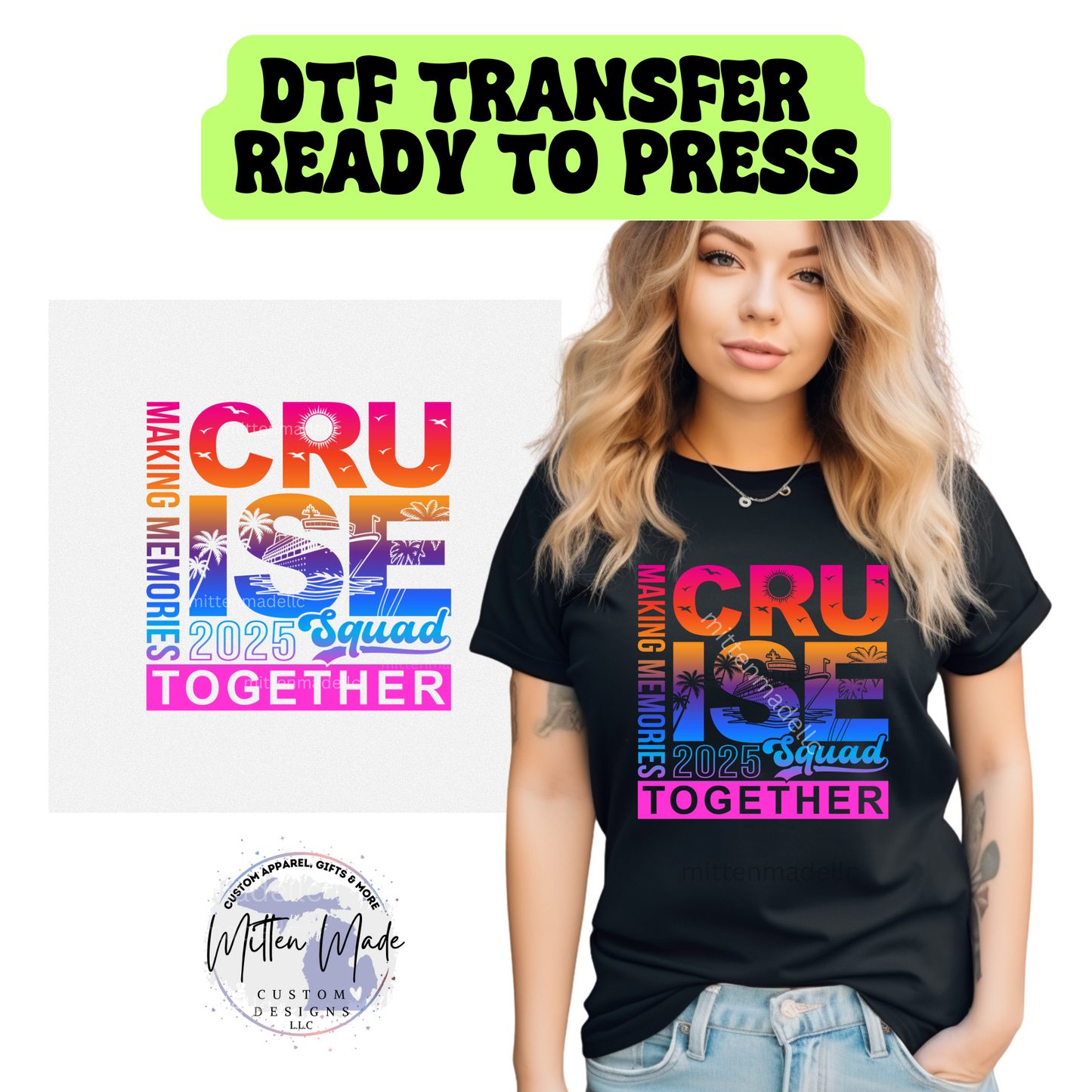 Making Memories Together Cruise DTF Transfer