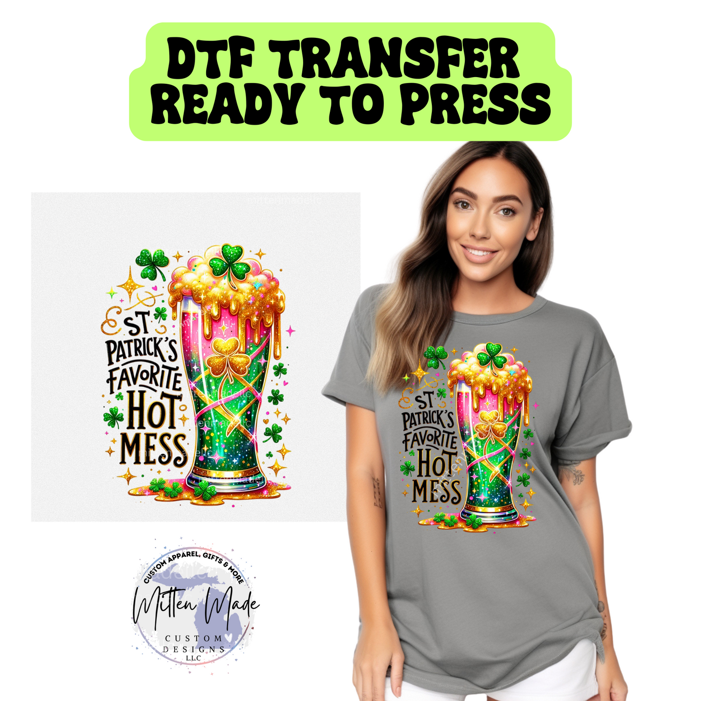 St. Patrick's Favorite Hot Mess DTF Transfer
