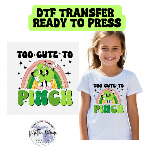 To Cute To Pinch (Pink) DTF Transfer