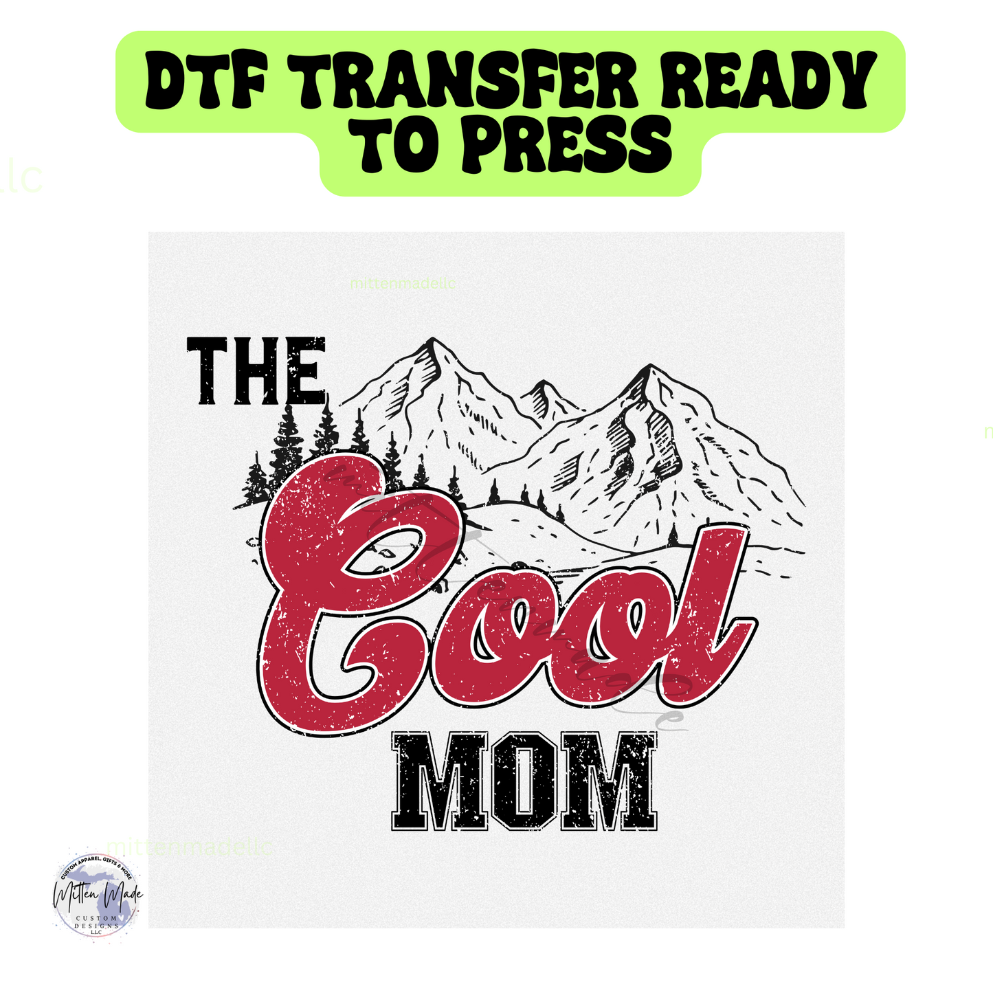 The Cool Mom Club DTF Transfer