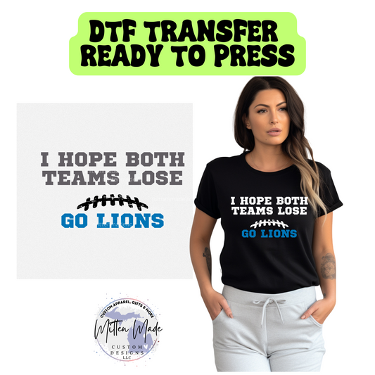 I Hope Both Teams Lose DTF Transfer