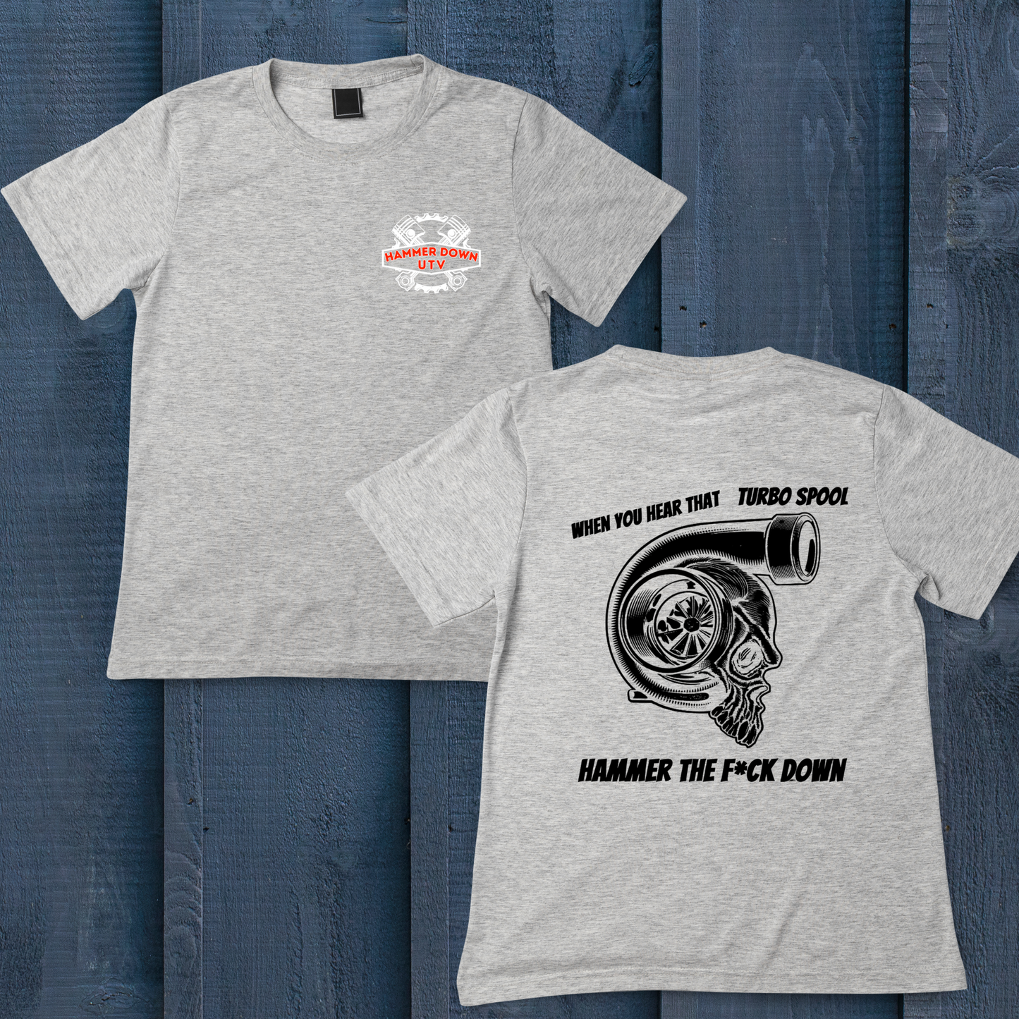 Hammer The fu*k Down T-Shirt