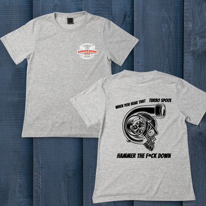Hammer The fu*k Down T-Shirt