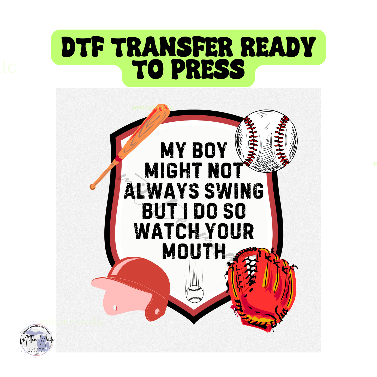 My Boy Might Not Always swing But I Do DTF Transfer
