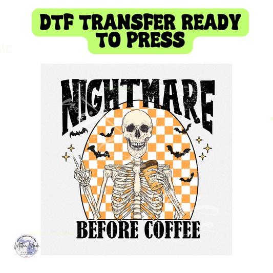 Nightmare Before Coffee DTF Transfer